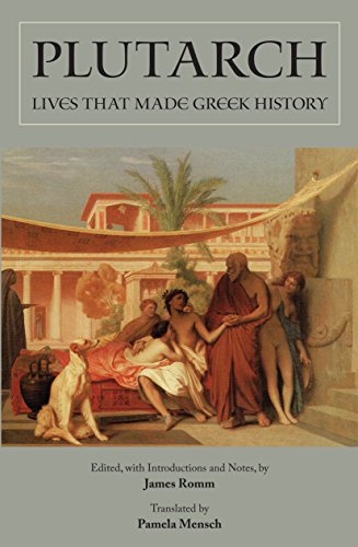 Lives that Made Greek History Lives that Made Greek History
