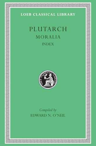 Moralia: Index (The Loeb Classical Library, 499)