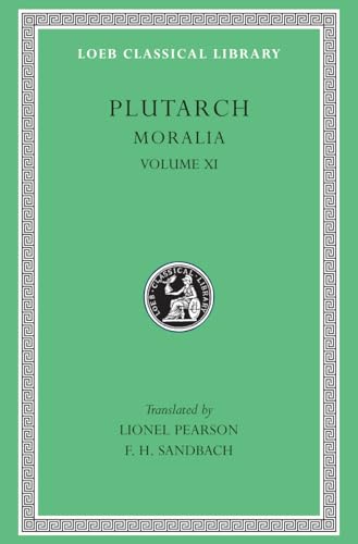 Moralia: On the Malice of Herodotus. Causes of Natural Phenomena (Loeb Classical Library, Band 426)