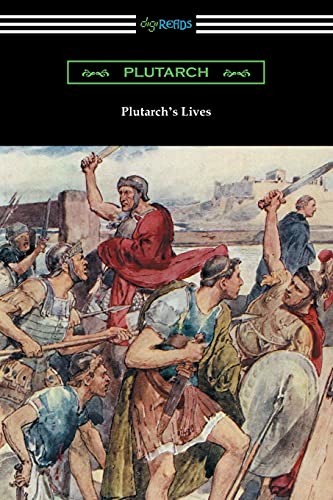 Plutarch's Lives (Volumes I and II) von Digireads.com