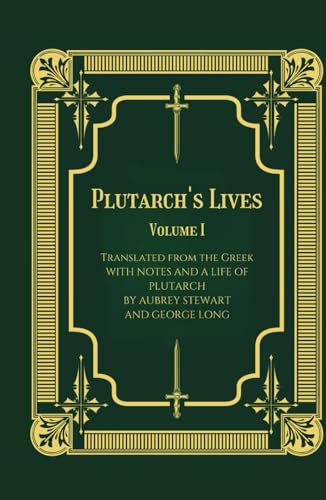 Plutarch's Lives - Volume I Plutarch's Lives - Volume I von Independently published