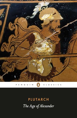 The Age of Alexander (Penguin Classics) von Penguin