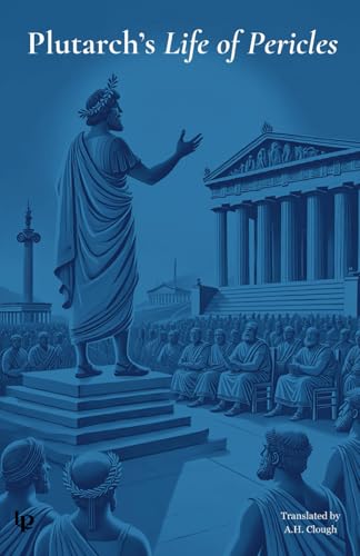 The Life of Pericles (Illustrated) von Independently published