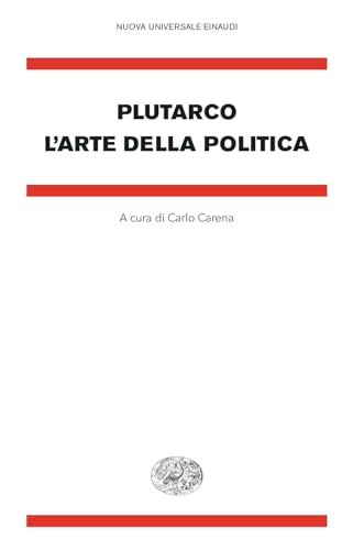 L'arte della politica (Nuova Universale Einaudi) von Einaudi