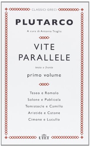 Vite parallele. Testo greco a fronte (Vol. 1) (Classici greci)