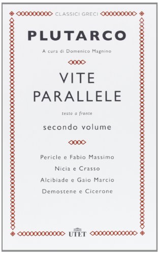 Vite parallele. Testo greco a fronte (Vol. 2) (Classici greci)