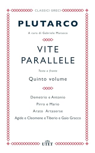 Vite parallele. Testo greco a fronte (Vol. 5) (Classici greci) von UTET