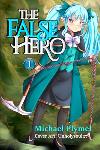 The False Hero, Volume 1 (Color Illustrations) von Independently published