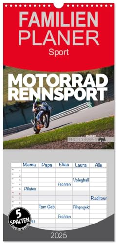 Familienplaner 2025 - Motorrad Rennsport mit 5 Spalten (Wandkalender, 21 cm x 45 cm), CALVENDO von CALVENDO