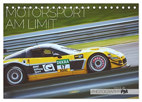 Motorsport am Limit 2025 (Tischkalender 2025 DIN A5 quer), CALVENDO Monatskalender von CALVENDO