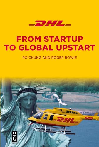 DHL: From Startup to Global Upstart von de Gruyter