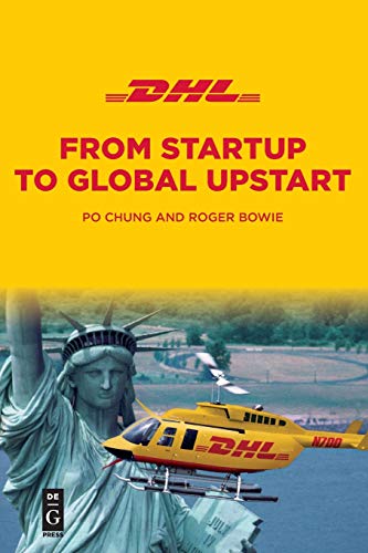 DHL: From Startup to Global Upstart