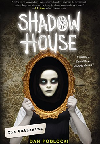 Shadow House: The Gathering: Volume 1
