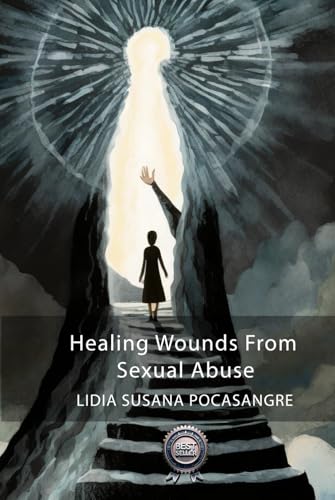 Healing wounds from sexual abuse von Barker Publishing LLC