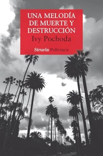 Una melodía de muerte y destrucción (Nuevos Tiempos, Band 553) von Siruela