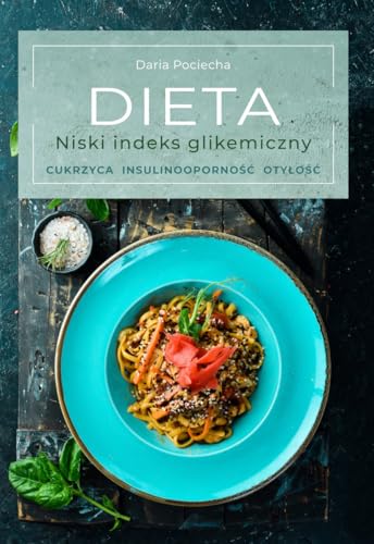 Dieta Niski indeks glikemiczny: Cukrzyca, insulinooporność, otyłość von SBM