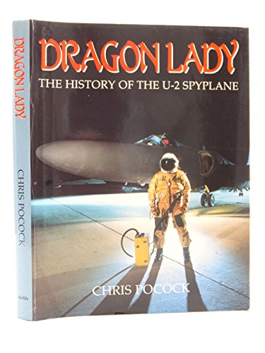 Dragon Lady: Secret World of the Lockheed U-2