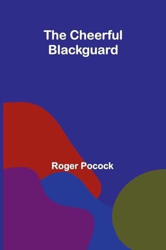 The Cheerful Blackguard von Alpha Edition