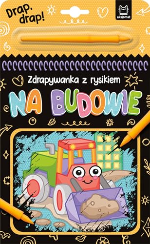 Na budowie Zdrapywanka z rysikiem