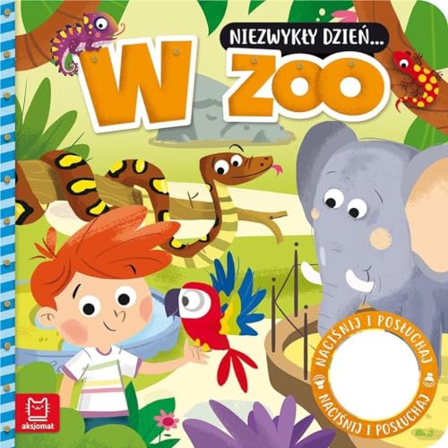 Niezwykły dzień.. W zoo Książeczka z dźwiękiem