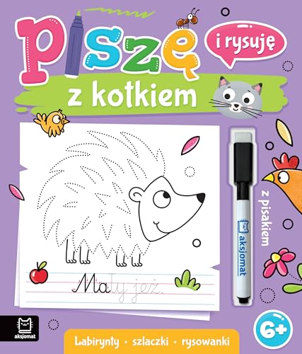 Piszę i rysuję z kotkiem. Labirynty, szlaczki, rysowanki. Ścieralny pisak von Aksjomat