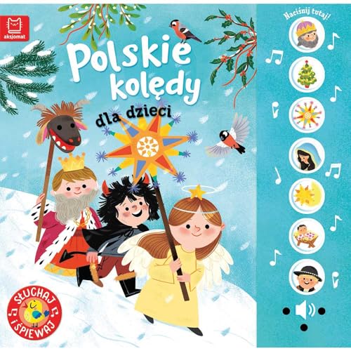 Polskie kolędy dla dzieci. Słuchaj i śpiewaj von Aksjomat
