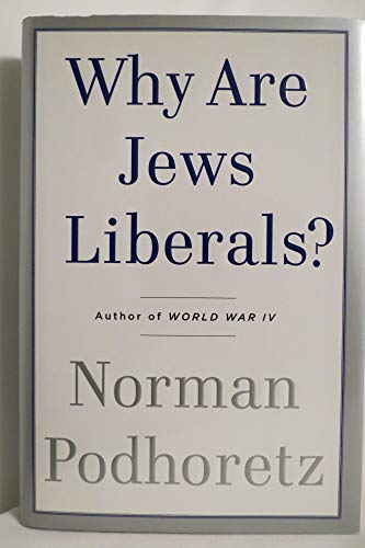 Why Are Jews Liberals? Why Are Jews Liberals?