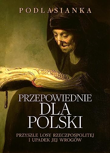 Przepowiednie dla Polski