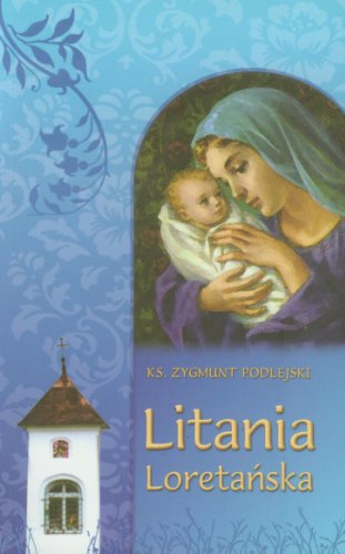 Litania Loretanska von Dehon