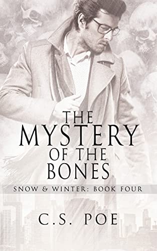 The Mystery of the Bones (Snow & Winter, Band 4) von Emporium Press