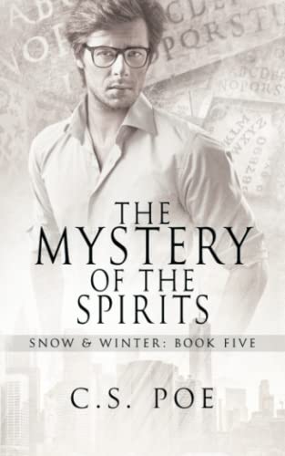 The Mystery of the Spirits (Snow & Winter, Band 5) von Emporium Press