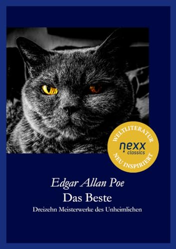 Das Beste: Dreizehn Meisterwerke des Unheimlichen. nexx classics – WELTLITERATUR NEU INSPIRIERT: Dreizehn Meisterwerke des Unheimlichen. nexx ¿ WELTLITERATUR NEU INSPIRIERT