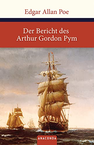 Der Bericht des Arthur Gordon Pym (Große Klassiker zum kleinen Preis, Band 144)