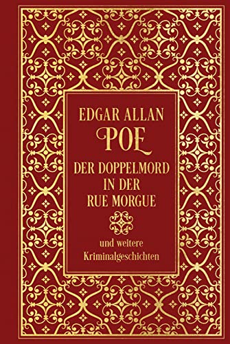 Der Doppelmord in der Rue Morgue und weitere Kriminalgeschichten: Leinen mit Goldprägung von Nikol