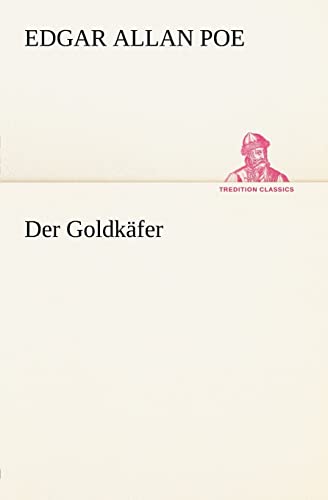 Der Goldkäfer (TREDITION CLASSICS) von tredition