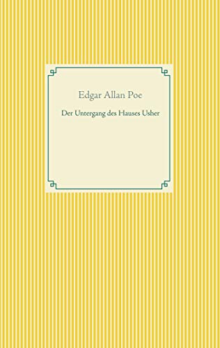 Der Untergang des Hauses Usher Der Untergang des Hauses Usher von Books on Demand