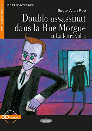 Double assassinat dans la Rue Morgue et La lettre volée: Französische Lektüre für das 3., 4. und 5. Lernjahr. Buch + Audio-CD: Französische Lektüre ... Lektüre mit Audio-CD (Lire et s'entrainer) von Klett Sprachen