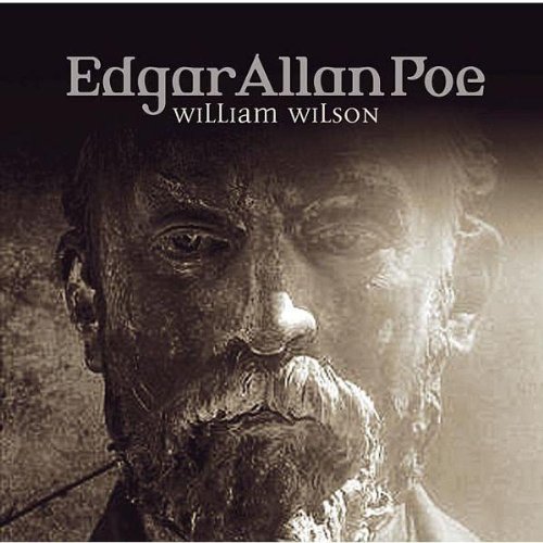Edgar Allan Poe - Folge 32: William Wilson.: Hörspiel