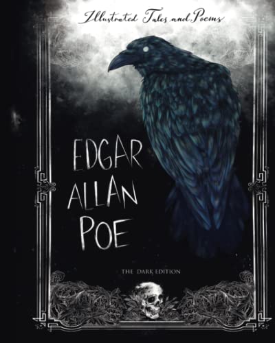 Edgar Allan Poe Illustrated Tales and Poems: The Dark Edition Collection Edgar Allan Poe Illustrated Tales and Poems: The Dark Edition Collection von Independently published