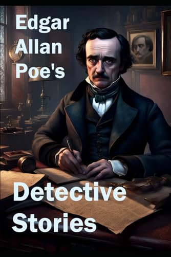 Edgar Allan Poe's Detective Stories von Independently published
