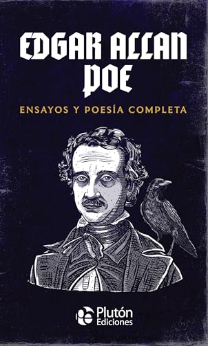 Edgar Allan Poe: Ensayos y Poesía Completa (Colección Oro) von Plutón Ediciones
