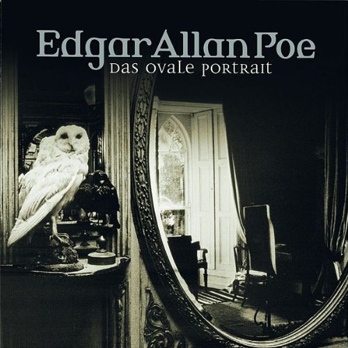 Edgar Allan Poe. Hörspiel: Edgar Allan Poe - Folge 10: Das ovale Portrait. Hörspiel Edgar Allan Poe. Hörspiel: Edgar Allan Poe - Folge 10: Das ovale Portrait. Hörspiel