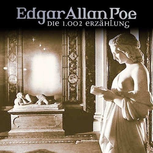 Edgar Allan Poe. Hörspiel: Edgar Allan Poe - Folge 20: Scheherazades 1.002. Erzählung. Hörspiel Edgar Allan Poe. Hörspiel: Edgar Allan Poe - Folge 20: Scheherazades 1.002. Erzählung. Hörspiel