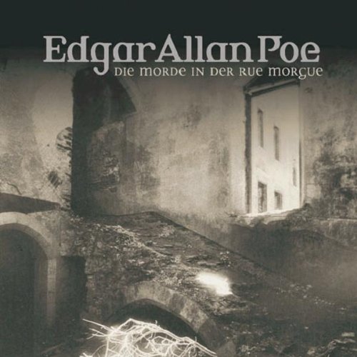 Edgar Allan Poe. Hörspiel: Edgar Allan Poe - Folge 7: Die Morde in der Rue Morgue. Hörspiel Edgar Allan Poe. Hörspiel: Edgar Allan Poe - Folge 7: Die Morde in der Rue Morgue. Hörspiel
