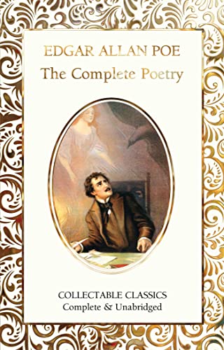 Edgar Allan Poe: The Complete Poetry (The Collectable Classics)