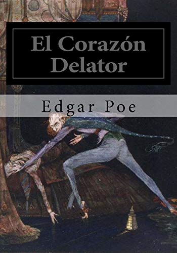 El Corazon Delator El Corazon Delator von CREATESPACE