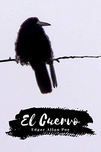 El Cuervo (Spanish Edition): Edgar Allan Poe