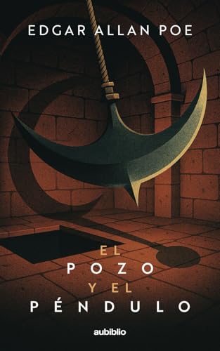 El pozo y el péndulo El pozo y el péndulo von Independently published
