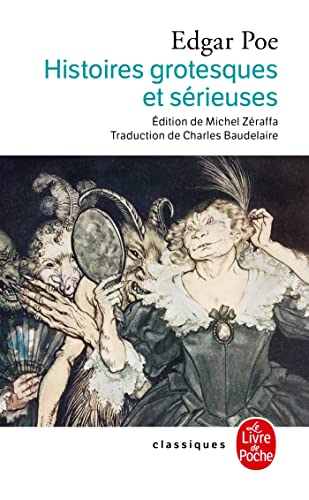 Histoires Grotesques Et Serieuses