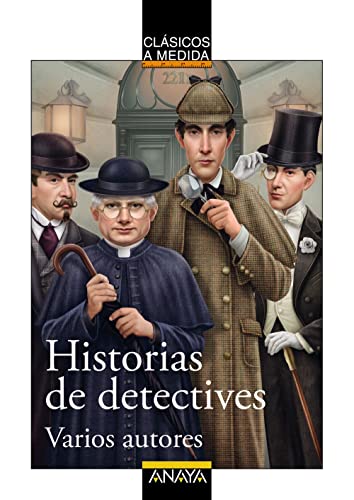 Historias de detectives (CLÁSICOS - Clásicos a Medida) von GRUPO ANAYA